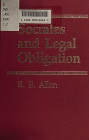 Cover of: Socrates and legal obligation