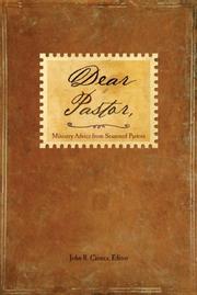 Cover of: Dear Pastor: Ministry Advice from Seasoned Pastors