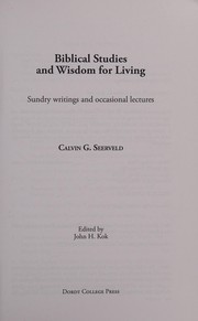 Cover of: Biblical studies & wisdom for living: Sundry writings and occasional lectures