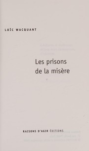 Cover of: Les prisons de la misère by Loic Wacquant