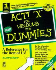 ACT! 4 for Windows for dummies by Jeffrey J. Mayer