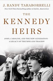Cover of: Kennedy Heirs: John, Caroline, and the New Generation - a Legacy of Triumph and Tragedy