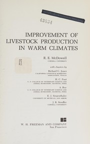 Cover of: Improvement of livestock production in warm climates by R. E. McDowell