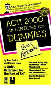 ACT! 2000 for Windows for dummies quick reference by Thomas E. Barich