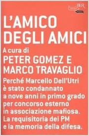 Cover of: L' amico degli amici by a cura di Peter Gomez, Marco Travaglio.