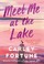 Cover of: Meet Me at the Lake