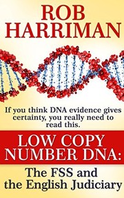 Cover of: Low Copy Number DNA: The FSS and the English Judiciary