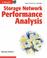 Cover of: Storage Network Performance Analysis