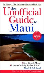 The unofficial guide to Maui by Marcie Carroll, Rick Carroll, Menasha Ridge Press