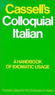 Cover of: Cassell's Colloquial Italian: a handbook of idiomatic usage