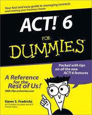 Cover of: ACT! 6 for Dummies | Karen S. Fredricks