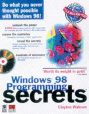 Cover of: Windows 98 programming secrets by Clayton Walnum