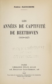 Cover of: Les années de captivité de Beethoven (1819-1827)
