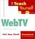 Cover of: Teach Yourself® WebTV® (Teach Yourself (IDG))