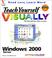 Cover of: Teach Yourself Microsoft Windows 2000 Server VISUALLY