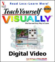 Teach yourself visually digital video by Jinjer L. Simon, Jinjer Simon, Richard J. Simon