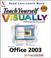 Cover of: Teach Yourself VISUALLY Office 2003