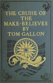 Cover of: The cruise of the make-believes