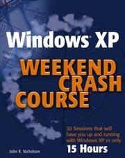 Cover of: Windows XP weekend crash course | John R. Nicholson