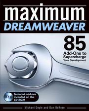 Cover of: Maximum Dreamweaver: 85 Add-Ons to Supercharge Your Development