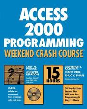 Access 2000 programming weekend crash course by Cary N. Prague