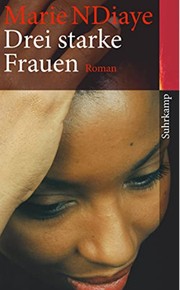 Cover of: Drei starke Frauen: Roman