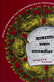 Cover of: Like bread on the seder plate by Rebecca T. Alpert