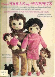 Cover of: Eva's Dolls and Puppets: Complete Instructions for Making the World-Famous Eva Dolls and Their Clothes with Yarn and Other Soft Materials