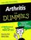 Cover of: Arthritis for Dummies