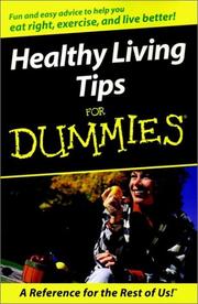 Cover of: Healthy living tips for dummies by Tamara Castleman