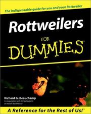 Rottweilers for Dummies by Richard G. Beauchamp