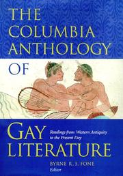 Cover of: The Columbia anthology of gay literature by edited by Byrne R.S. Fone.