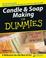 Cover of: Candle & soap making for dummies