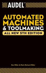 Audel automated machines and toolmaking by Rex Miller