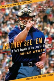 Cover of: As They See 'Em: A Fan's Travels in the Land of Umpires