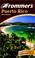 Cover of: Frommer's Puerto Rico