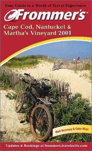 Cover of: Frommer's 2001 Cape Cod, Nantucket & Martha's Vineyard (Frommer's Cape Cod, Nantucket & Martha's Vineyard, 2001)