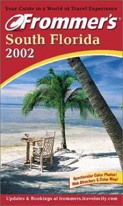 Cover of: Frommer's 2002 South Florida Including Miami & Keys (Frommer's South Florida, 2002)