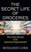 Cover of: The Secret Life of Groceries