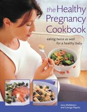 Cover of: Healthy pregnancy cookbook | Jane Middleton