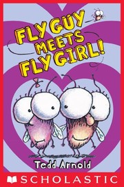 Fly Guy meets Fly Girl by Tedd Arnold