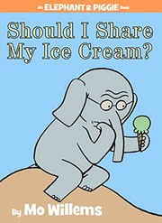 Should I share my ice cream? by Mo Willems