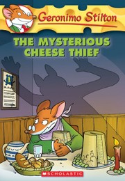 Cover of: Mysterious Cheese Thief (Geronimo Stilton)
