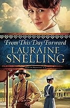 Cover of: From This Day Forward by Lauraine Snelling