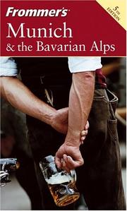 Cover of: Frommer's Munich & the Bavarian Alps (Frommer's Complete) by Darwin Porter, Danforth Prince