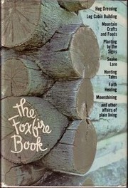 Cover of: The Foxfire Book by Eliot Wigginton