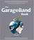 Cover of: The GarageBand book