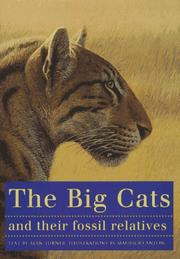 Cover of: The big cats and their fossil relatives by Alan Turner