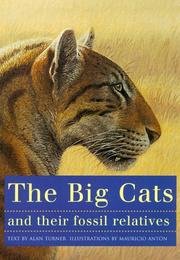 Cover of: The Big Cats and Their Fossil Relatives