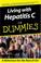 Cover of: Living with hepatitis c for dummies